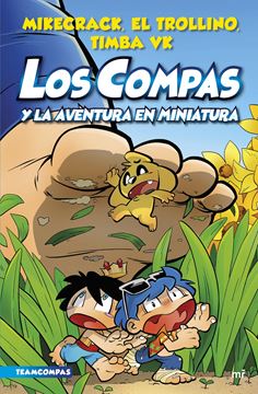 Compas 8. Los Compas y la aventura en miniatura, 2022