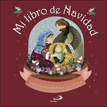 Mi libro de Navidad "Historias, manualidades y recuerdos"