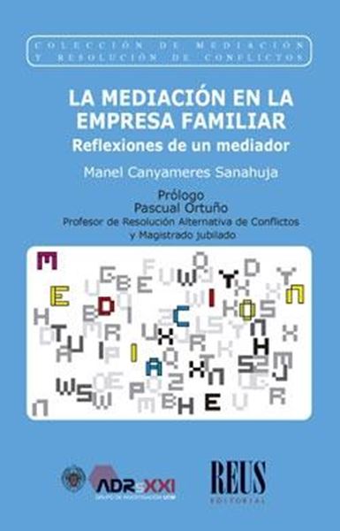 Mediación en la empresa familiar, La, 2022 "Reflexiones de un mediador"