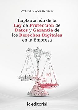 Implantación de la Ley de Protección de Datos y Derechos Digitales en la Empresa