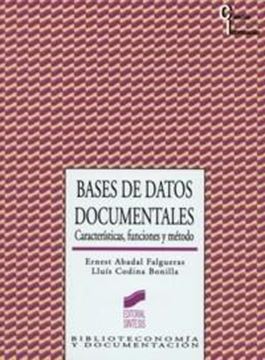 Bases de datos documentales "Características, funciones y métodos"