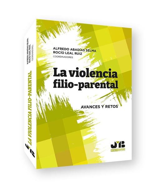 Violencia filio-parental, La "Avances y retos"
