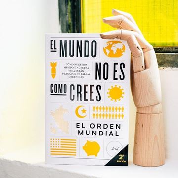 El mundo no es como crees "Cómo nuestro mundo y nuestra vida están plagados de falsas creencias"