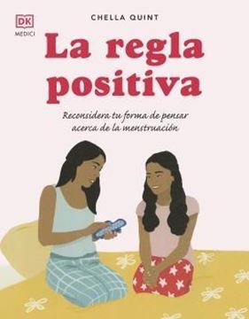 Regla Positiva, La "reconsidera tu forma de pensar acerca de la menstruación"