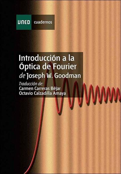 Introducción a la óptica de Fourier de Joseph W. Goodman