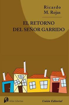 Retorno del Señor Garrido, El