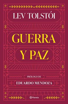Guerra y paz "Prólogo de Eduardo Mendoza"