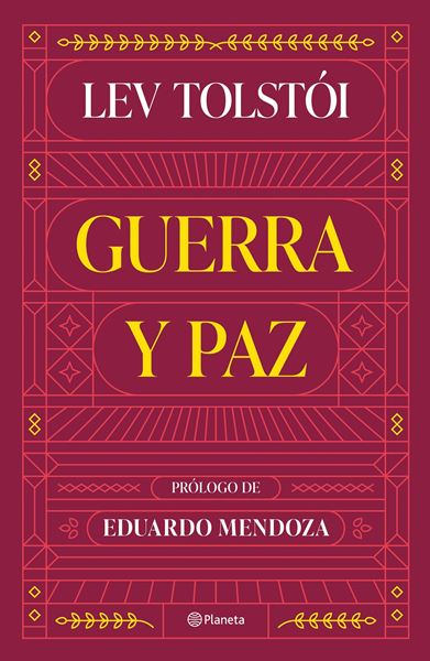 Guerra y paz "Prólogo de Eduardo Mendoza"