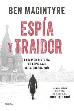 Espía y traidor, 2023 "La mayor historia de espionaje de la Guerra Fría"