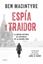 Espía y traidor, 2023 "La mayor historia de espionaje de la Guerra Fría"