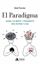 Paradigma, El "Cambia tus hábitos y pensamientos para mejorar tu vida"