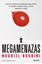 Megamenazas "Las diez tendencias globales que ponen en peligro nuestro futuro y cómo sobrevivir a ellas"