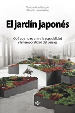 Jardín Japonés, El "Qué es y no es entre la espacialidad y la temporalidad del paisaje"