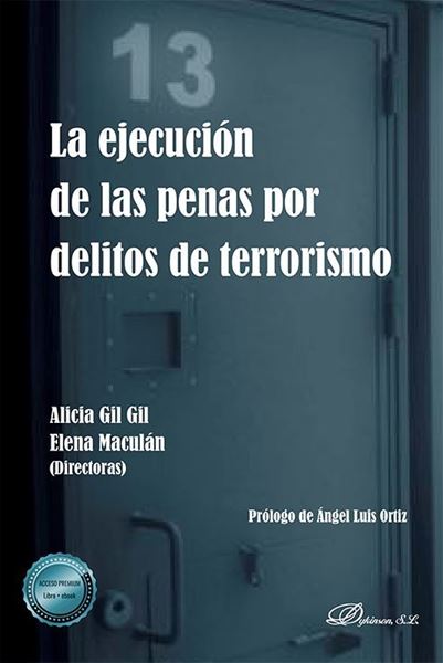 Imagen de Ejecución de las Penas por Delitos de Terrorismo, La