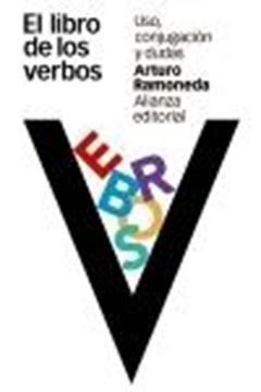 El libro de los verbos "Uso, conjugación y dudas"