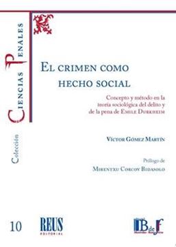Crimen como hecho social, El "Concepto y método en la teoría sociológica del delito y de la pena de Em"