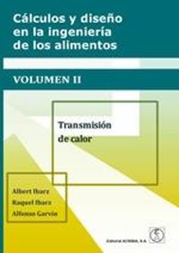 Calculo y Diseño en la Ingenieria de los Alimentos Vol. 2