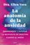 Imagen de Anatomía de la Ansiedad, La "Comprender y Superar la Respuesta de nuestro Cuerpo al Miedo"