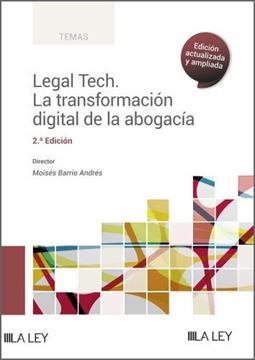 Legal Tech. La transformación digital de la abogacía, 2ª ed, 2023