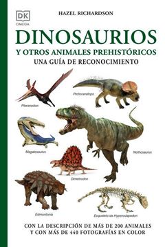 Imagen de Dinosaurios y Otros Animales Prehistóricos "Una Guía de Reconocimiento"