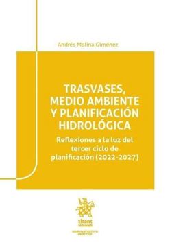 Imagen de Trasvases, Medio Ambiente y Planificación Hidrológica, 2023 "Reflexiones a la Luz del Tercer Ciclo de Planificación (2022-2027)"