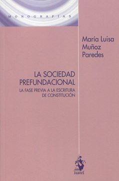 Imagen de Sociedad Prefundacional, La "La Fase Previa a la Escritura de Constitución"