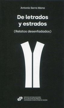Imagen de De Letrados y Estrados "Relatos Desenfadados"