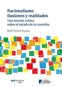 Imagen de Nacionalismo: Ilusiones y Realidades "Una Mirada Crítica sobre el Estado de la Cuestión"