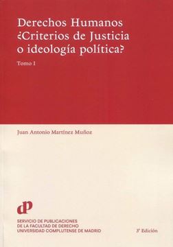 Imagen de Derechos Humanos ¿Criterios de Justicia o Ideologia Politica? 2 Tomos, 3ª Ed, 2023