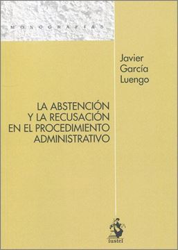 Imagen de Abstención y recusación en el procedimiento administrativo