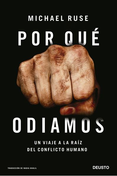 Por qué odiamos "Un viaje a la raíz del conflicto humano"