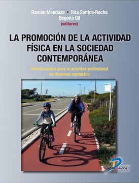 Promoción de la actividad física en la sociedad contemporánea, La "Orientaciones para la práctica profesional en diversos contextos"