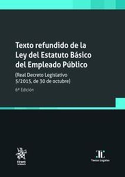 Imagen de Texto Refundido de la Ley del Estatuto Básico del Empleado Público, 6ª Ed, 2023 "Real Decreto Legislativo 5/2015, de 30 de Octubre)"