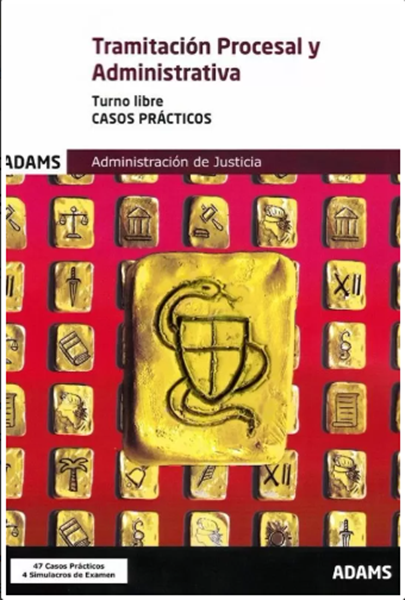 Imagen de Casos Prácticos Tramitación Procesal y Administrativa Administración de Justicia, 2023 "Turno Libre. conforme a Convocatoria Boe 19/12/2022"