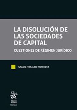 Imagen de Disolución de las Sociedades de Capital, La "Cuestiones de Régimen Jurídico"