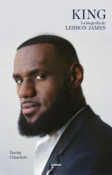 Imagen de King. la Biografía de Lebron James