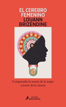 Imagen de Cerebro Femenino, El "Comprender la Mente de la Mujer a Través de la Ciencia"