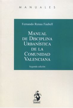 Imagen de Manual de Disciplina Urbanística de la Comunidad Valenciana, 2ª Ed. 2023