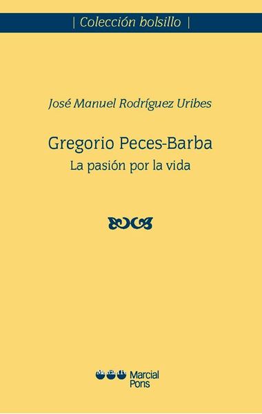 Imagen de Gregorio Peces Barba la Pasion por la Vida