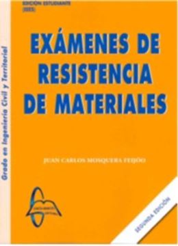 Imagen de Exámenes de Resistencia de Materiales 2ª Edición 2023