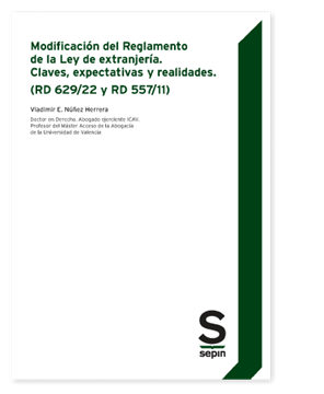 Imagen de Modificación del Reglamento de la Ley de extranjería, 2022 "Claves, expectativas y realidades. (RD 629/22 y 557/2011) Formularios"