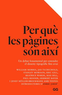 Per Què  les Pàgines Són Així "Un Debat Fonamental Per Entendre el Disseny Tipogràfic Fins Avui"
