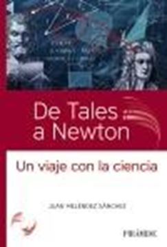De Tales a Newton "Un Viaje con la Ciencia"