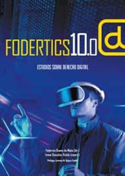 Imagen de FODERTICS 10 0 "Estudios sobre derecho digital"