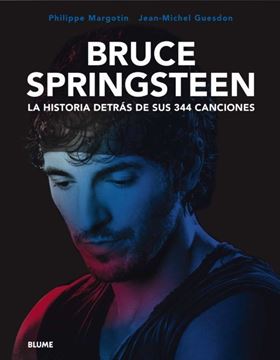 Imagen de Bruce Springsteen. la Historia Detrás de sus 344 Canciones