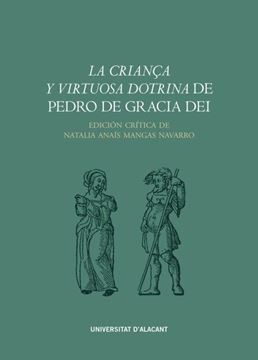 Imagen de La Criança y Virtuosa Dotrina de Pedro de Gracia Dei