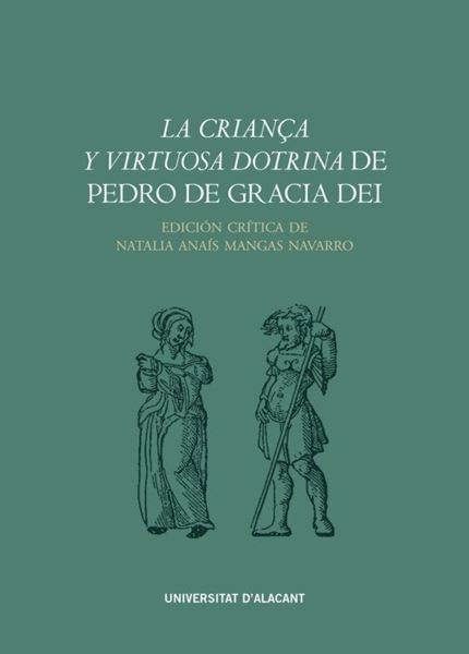 Imagen de La Criança y Virtuosa Dotrina de Pedro de Gracia Dei