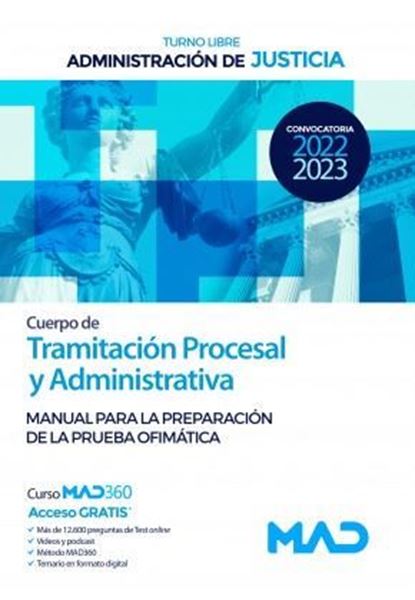 Imagen de Cuerpo de Tramitación Procesal y Administrativa Administración de Justicia, 2022-2023 "Manual para la preparación de la prueba ofimática"