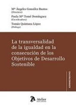 Transversalidad de la igualdad en la consecución de los Objetivos de Desarrollo Sostenible, La