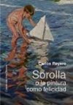 Sorolla o la pintura como felicidad